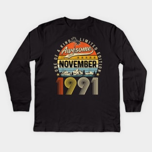 Awesome Since November 1991 Vintage 32nd Birthday Kids Long Sleeve T-Shirt